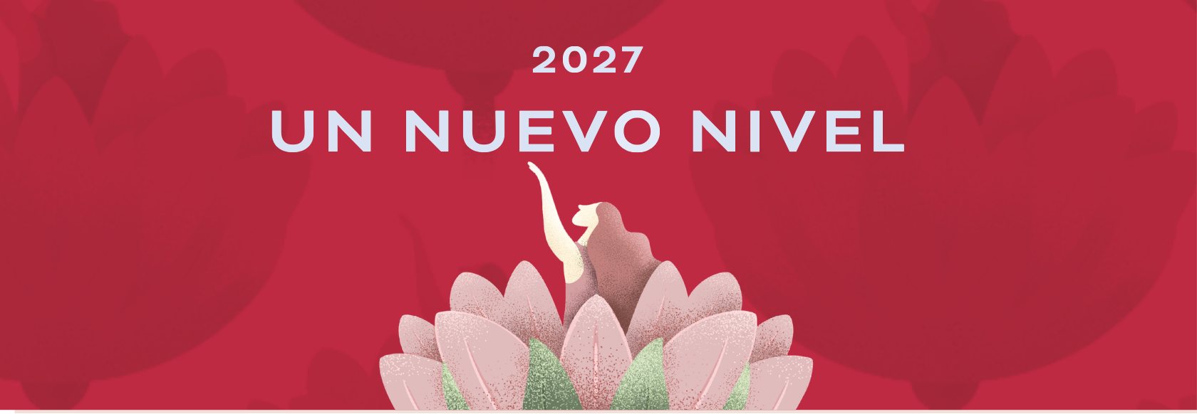 Agenda Inspírate 2027, Un nuevo nivel