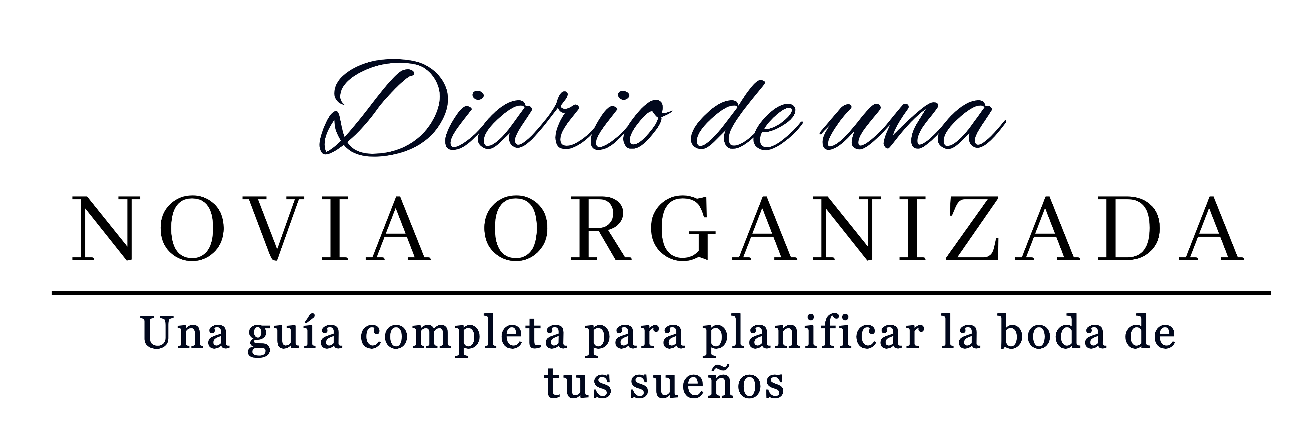 Diario de una Novia Organizada — Una guía completa para planificar la boda de tus sueños