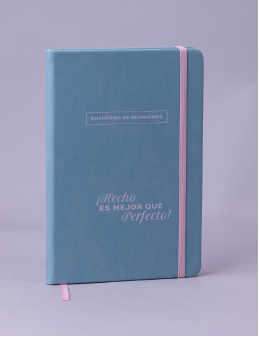 Cuaderno de reuniones azul ¡Hecho es mejor que perfecto!